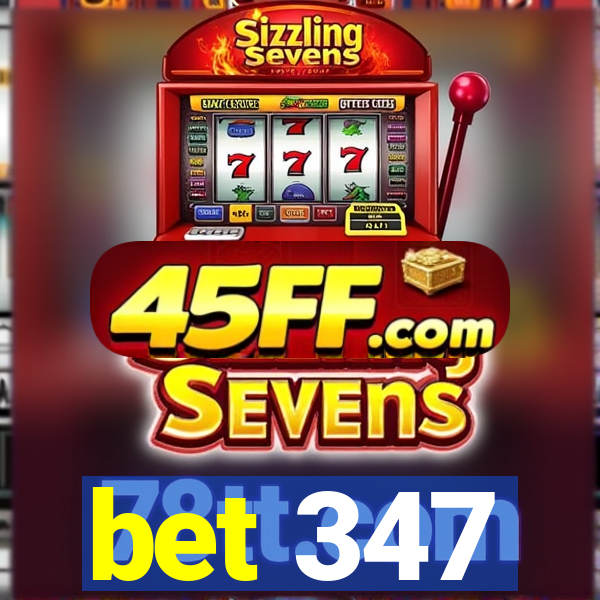 bet 347